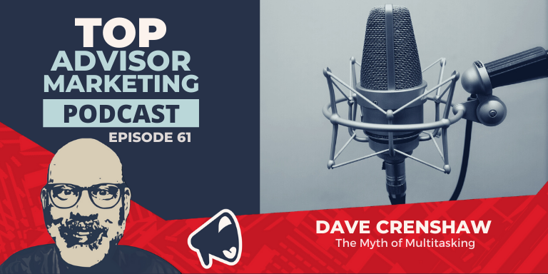 Episode 61 – The Myth of Multitasking with Dave Crenshaw - ProudMouth