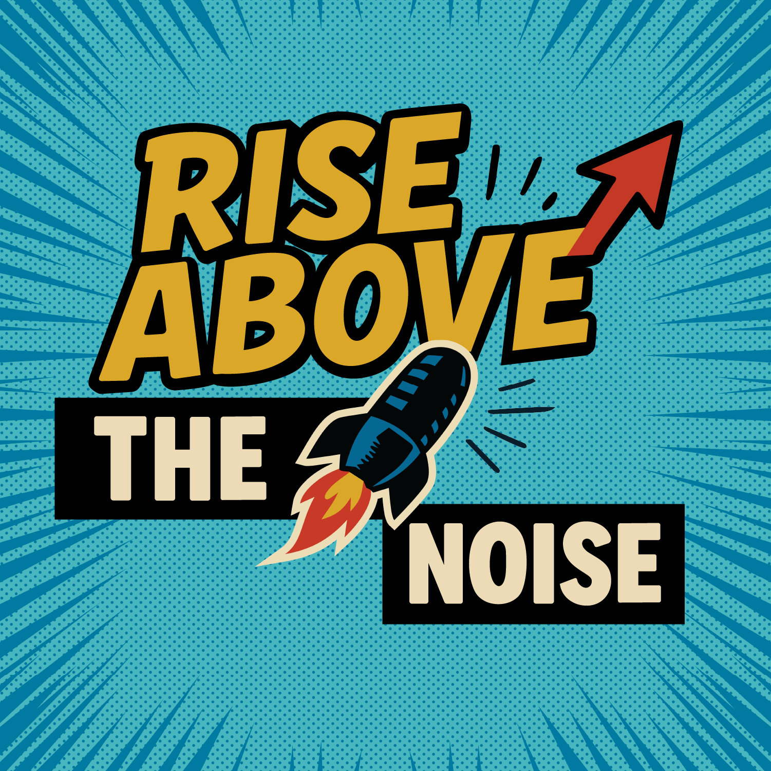 Rise Above The Noise podcast cover art for the post Not Another Thought Leadership Podcast