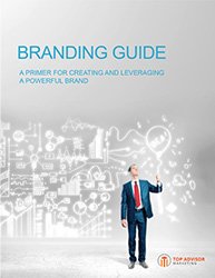 Financial Advisor Branding Guide Financial Advisor Branding Guide